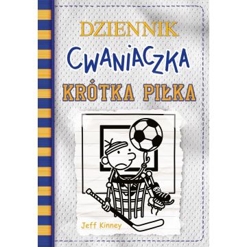 Dziennik cwaniaczka 16. Krótka piłka