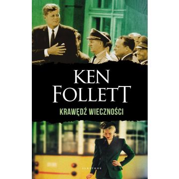 Krawędź wieczności. Trylogia Stulecie. T.3