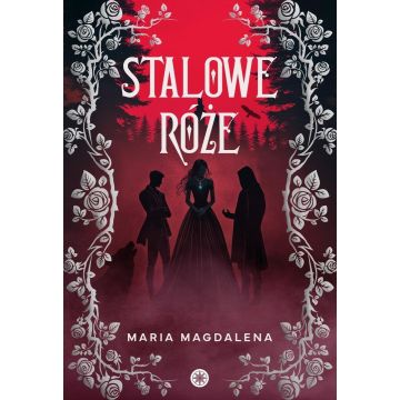 Stalowe róże