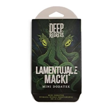 Deep Regrets Lamentujące Macki