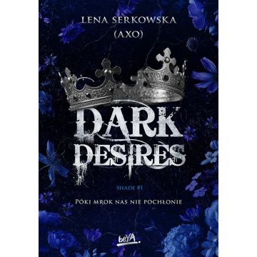 Dark desires