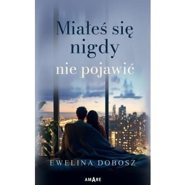 Miałeś się nigdy nie pojawić