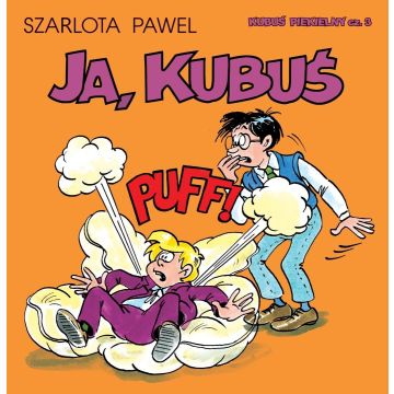 Kubuś Piekielny T.3 Ja, Kubuś