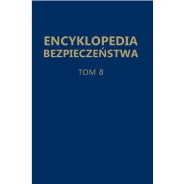 Encyklopedia bezpieczeństwa T.8