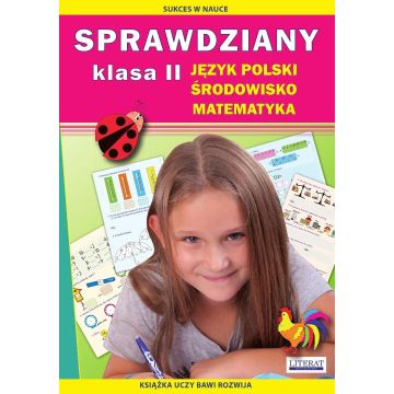 Sprawdziany. Klasa II. Język polski, środowisko...