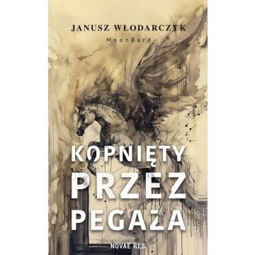 Kopnięty przez Pegaza
