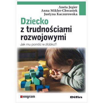 Dziecko z trudnościami rozwojowymi