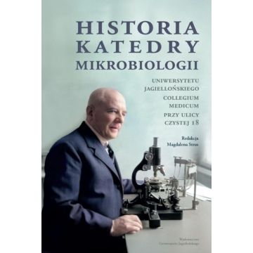 Historia Katedry Mikrobiologii.