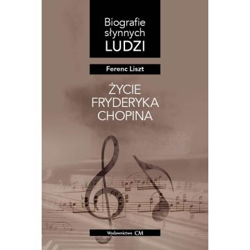 Życie Fryderyka Chopina
