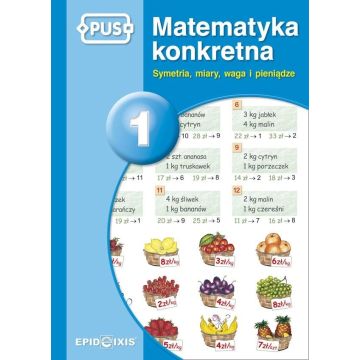 PUS Matematyka konkretna 1 Symetria, miary, waga