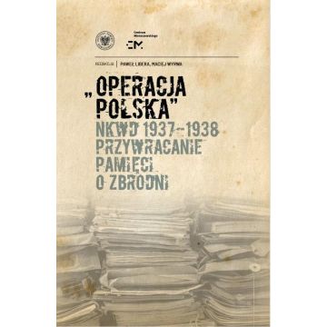 Operacja polska NKWD 1937-1938