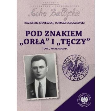 Pod znakiem Orła i Tęczy