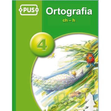 PUS Ortografia 4 ch-h EPIDEIXIS