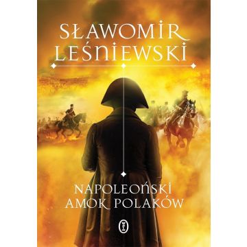 Napoleoński amok Polaków