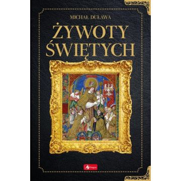 Historica. Żywoty świętych