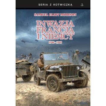 Inwazja na Francję i Niemcy 1944-1945