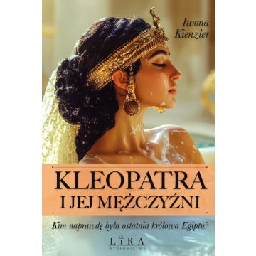 Kleopatra i jej mężczyźni