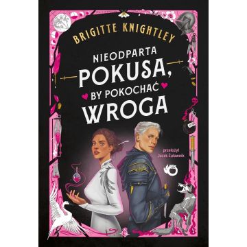 Nieodparta pokusa, by pokochać wroga