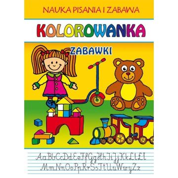 Kolorowanka. Zabawki. Nauka pisania i zabawa