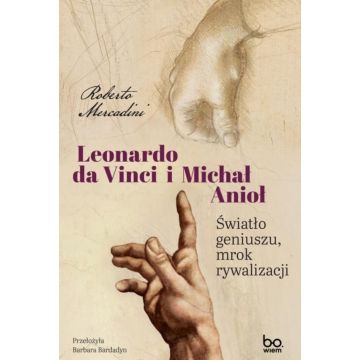 Leonardo da Vinci i Michał Anioł