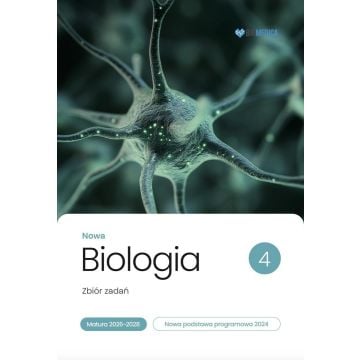 Biologia LO Nowa Zbiór zadań. Matura 2026-2028 T.4