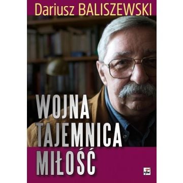 Wojna, tajemnica, miłość