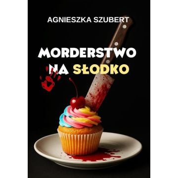 Morderstwo na słodko
