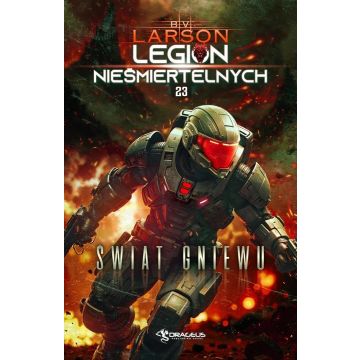 Legion Nieśmiertelnych T.23 Świat Gniewu