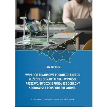 Wsparcie finansowe produkcji energii ze źródeł...