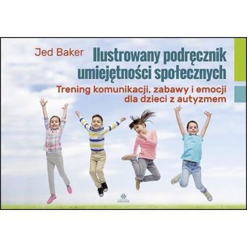 Ilustrowany podręcznik umiejętności społecznych