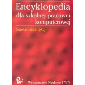 Encyklopedia dla szkolnej pracowni komputerowej