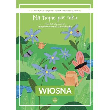 Na tropie pór roku. Wiosna