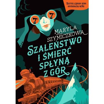 Szaleństwo i śmierć spłyną z gór