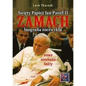 Święty Papież Jan Paweł II zamach