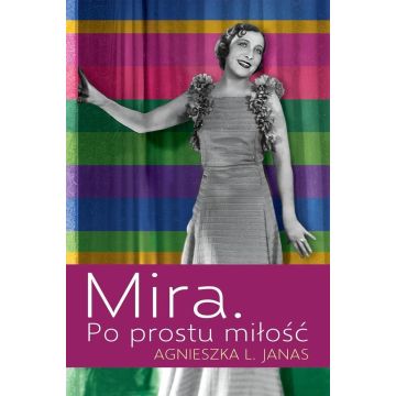 Mira. Po prostu miłość