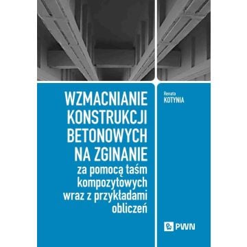 Wzmacnianie konstrukcji betonowych na zginanie...