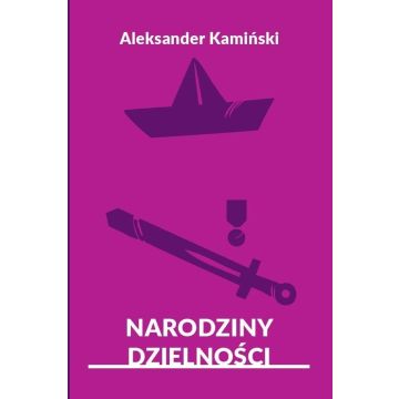 Narodziny dzielności