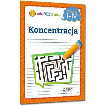 Koncentracja - klasy 1-4