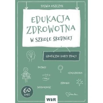 Edukacja zdrowotna. Graficzne KP dla LO