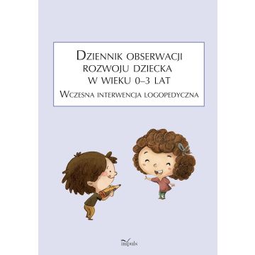 Dziennik obserwacji rozwoju dziecka w wieku 03 lat