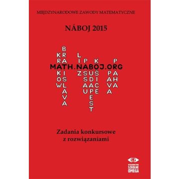 Naboj 2015. Zadania konkursowe z rozwiązaniami
