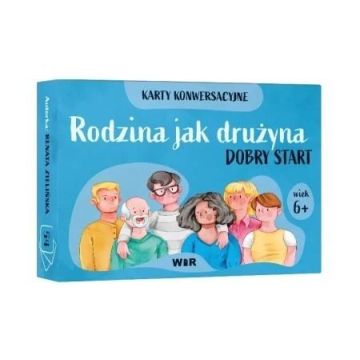 Rodzina jak drużyna. Dobry start. Karty konwersac.