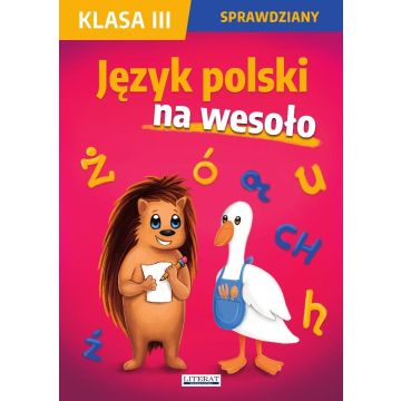 Sprawdziany. Klasa III. Język polski na wesoło