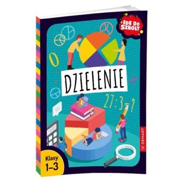 Idę do szkoły. Dzielenie