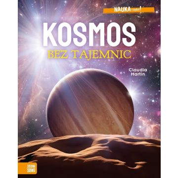 Nauka rządzi! Kosmos bez tajemnic