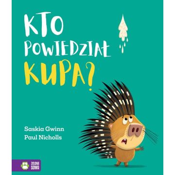 Kto powiedział kupa?