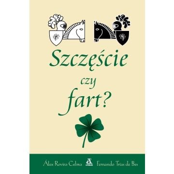Szczęście czy fart?