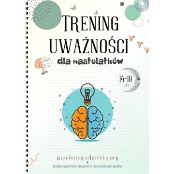 Trening uważności dla nastolatków 14-19 lat