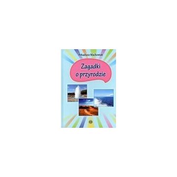 Zagadki o przyrodzie