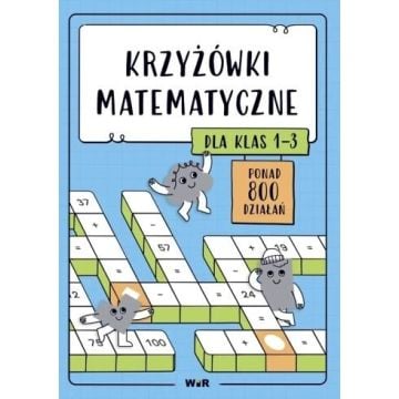 Krzyżówki matematyczne dla klas 1-3
